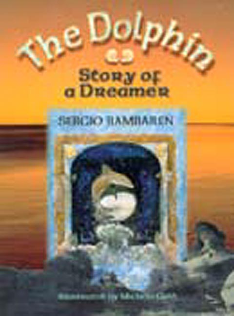 TheDolphin Story of a Dreamer book cover