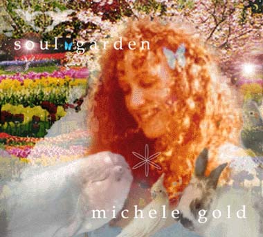 Soulgarden- Music by Michele Gold